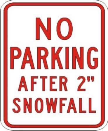 no parking after two inches snowfall sign